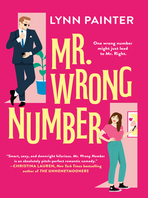 Lynn Painter创作的Mr. Wrong Number作品的详细信息 - 可供借阅